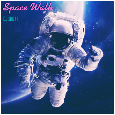 シングル/Space Walk/DJ ShoTT