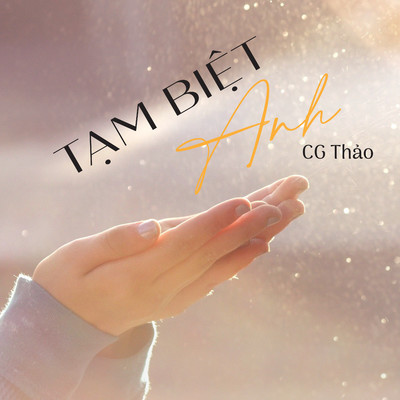 シングル/Tam Biet Anh/CG.Thao