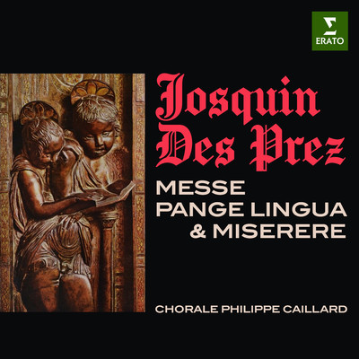 シングル/Miserere mei, Deus: III. Domine, labia mea aperis/Philippe Caillard