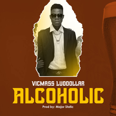 Alcoholic/Vicmass Luodollar
