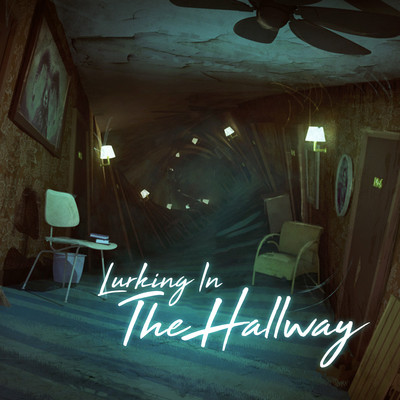Lurking In The Hallway/NS Records