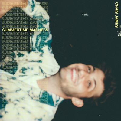 シングル/Summertime Madness/Chris James