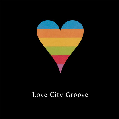 アルバム/Love City Groove (Eurovision Mixes)/Love City Groove