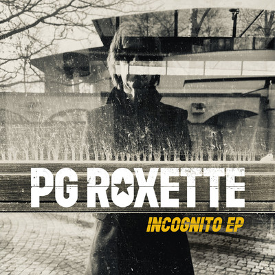アルバム/Incognito - EP/PG Roxette, Roxette, Per Gessle