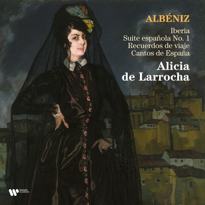 Albeniz: Iberia, Suite espanola No. 1, Recuerdos de viaje & Cantos de Espana/アリシア・デ・ラローチャ