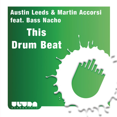 This Drum Beat feat.Bass Nacho/Austin Leeds／Martin Accorsi