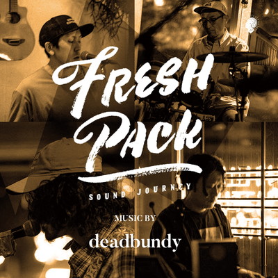 アルバム/FRESH PACK LIVE VOL.8/deadbundy