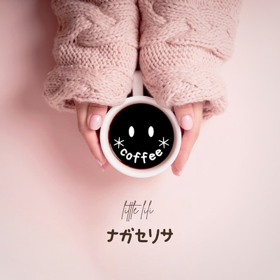 Coffee/ナガセリサ