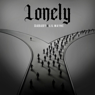 Lonely (Clean)/ダベイビー／リル・ウェイン