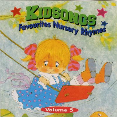 Kidsongs (5 Favourites Nursery Rhymes)/Ming Jiang