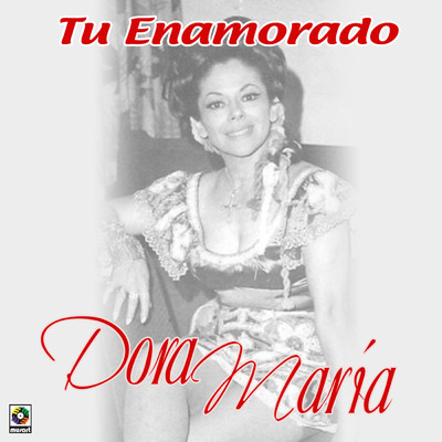 アルバム/Tu Enamorado/Dora Maria