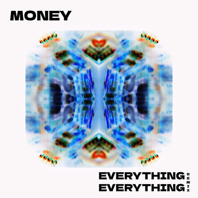 シングル/Money (Everything Everything Remix)/Fuzzy Sun