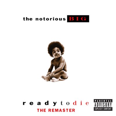 Ready to Die (The Remaster) [2015 Remaster]/The Notorious B.I.G.