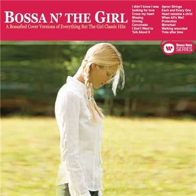 I Didn't Know I Was Looking for Love/Bossa N' The Girl