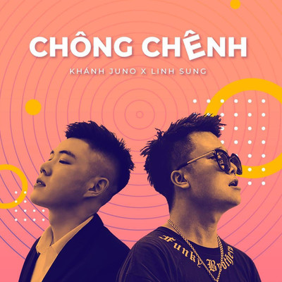 シングル/Chong Chenh (Beat)/Khanh Juno & Linh Sung