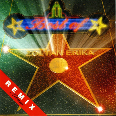 アルバム/Best of Zoltan Erika (Remix album)/Zoltan Erika