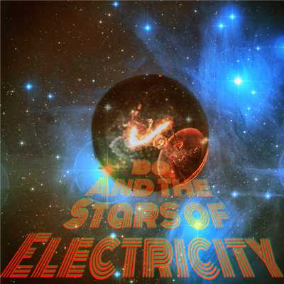 アルバム/Bo and the Stars of Electricity/bo