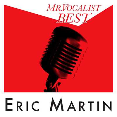 アルバム/MR.VOCALIST BEST/エリック・マーティン