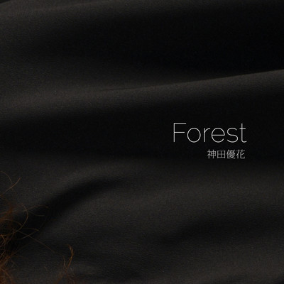 Forest/神田優花