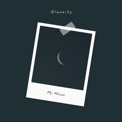 My Moon/Gloveity
