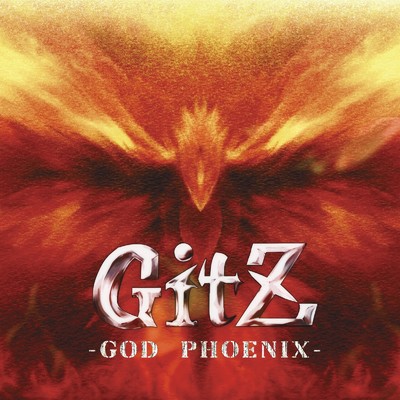 GOD PHOENIX/GitZ