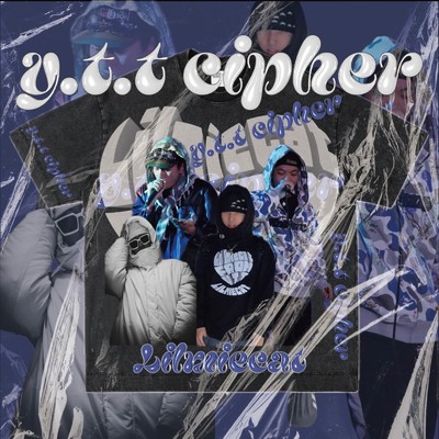 Y.T.T CYPHER/Y.T.T