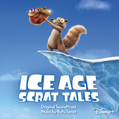 Nuts About You (From ”Ice Age: Scrat Tales”／Score)/Batu Sener
