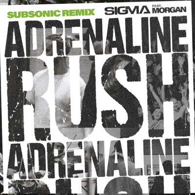 シングル/Adrenaline Rush (featuring MORGAN／Extended Mix)/シグマ