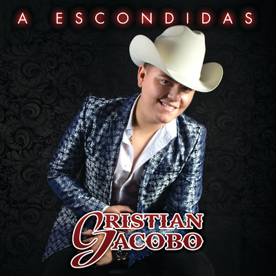 シングル/A Escondidas/Cristian Jacobo