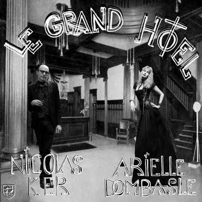シングル/Le Grand Hotel/アリエル・ドンバール／Nicolas Ker