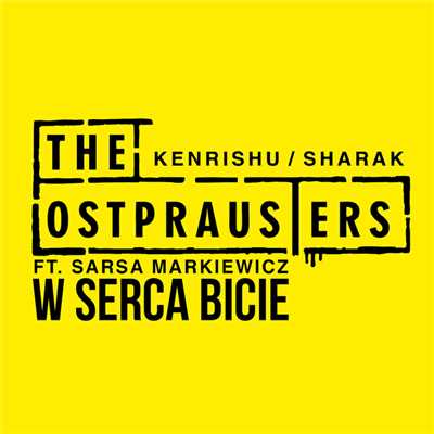W Serca Bicie (featuring Sarsa Markiewicz)/The Ostprausters