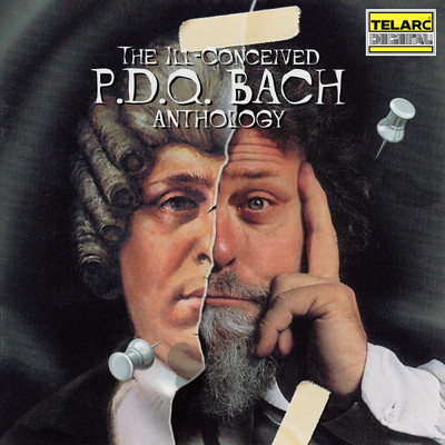 The Ill-Conceived P.D.Q. Bach Anthology/Peter Schickele
