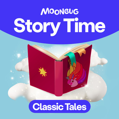 アルバム/Classic Tales (featuring Toddler Fun Learning)/Moonbug Story Time