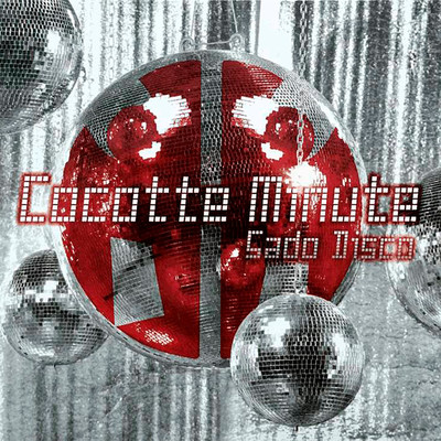 アルバム/Sado disco vol. 1/Cocotte Minute