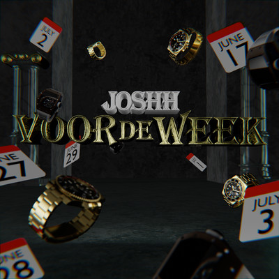 シングル/Voor De Week/Joshh