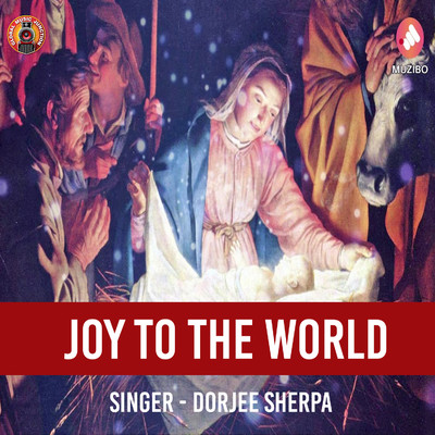 シングル/Joy To The World/Dorjee Sherpa