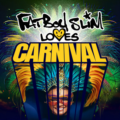 アルバム/Fatboy Slim Loves Carnival/Fatboy Slim