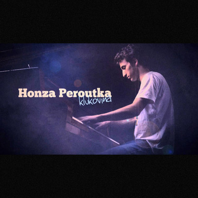 シングル/Skit 1/Honza Peroutka