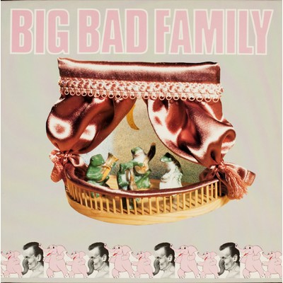Big Bad Family