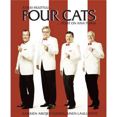 Taa se paiva on - That'll Be the Day/Four Cats