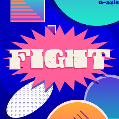 Fight/G-axis sound music