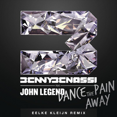 Dance the Pain Away ((Eelke Kleijn Remix) [Radio Edit]) feat.John Legend/Benny Benassi