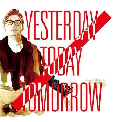 アルバム/Yesterday Today Tomorrow/フルカワユタカ