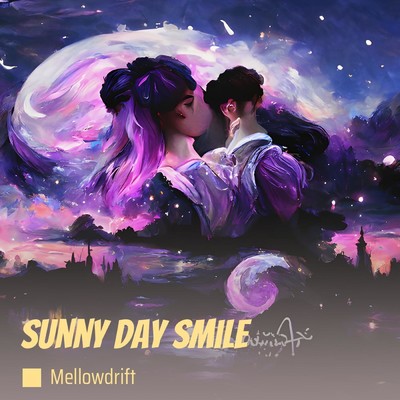 シングル/Sunny Day Smile/MellowDrift