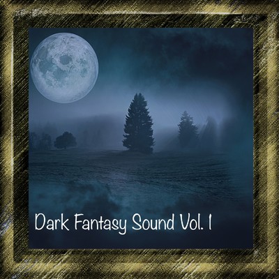 Dark Fantasy Sound Vo.l 1/ハシマミ
