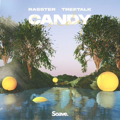 シングル/Candy/Rasster & Treetalk