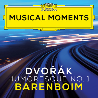 Dvorak: 8 Humoresques, Op. 101, B. 187 - No. 1, Vivace (Musical Moments)/Daniel Barenboim