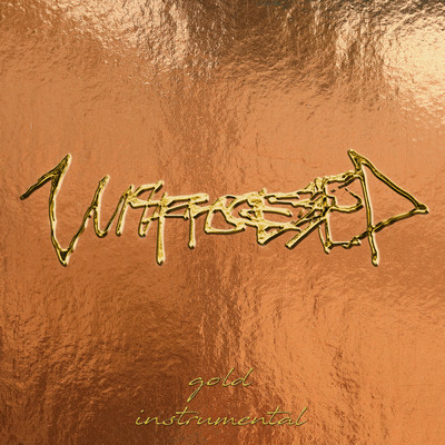 アルバム/Gold (Instrumental)/Unprocessed
