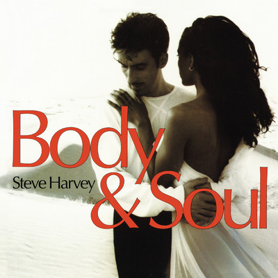 Body & Soul (The Remixes)/Steve 'The Scotsman' Harvey