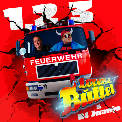 1,2,3 Feuerwehr/Lorenz Buffel／DJ Juanjo